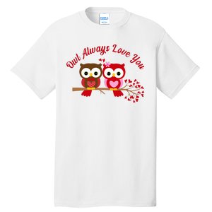 Owl Always Love You Tall T-Shirt