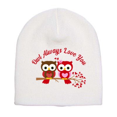 Owl Always Love You Short Acrylic Beanie