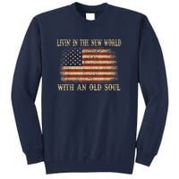 Oliver Anthony Livin In The New World With An Old Soul Tall Sweatshirt