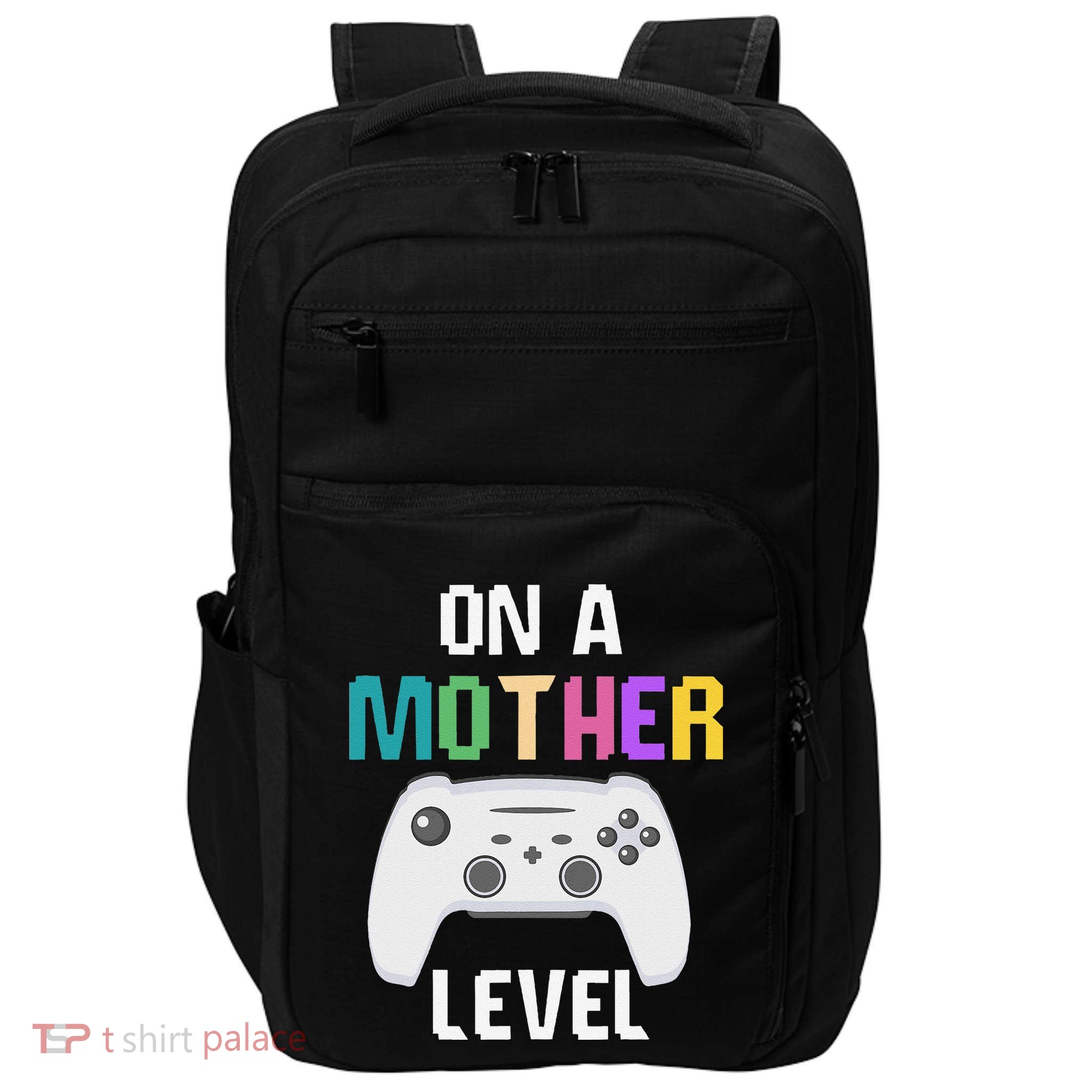 On A Mother Level Up Mothers Day Gamer Mom Retro Controller Impact Tech Backpack
