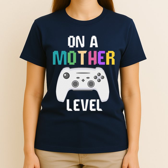 On A Mother Level Up Mothers Day Gamer Mom Retro Controller T-Shirt