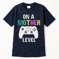 On A Mother Level Up Mothers Day Gamer Mom Retro Controller Tall T-Shirt