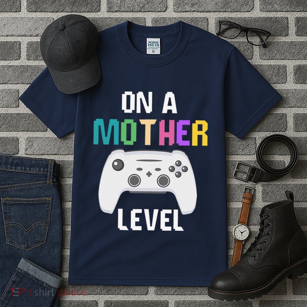 On A Mother Level Up Mothers Day Gamer Mom Retro Controller Tall T-Shirt