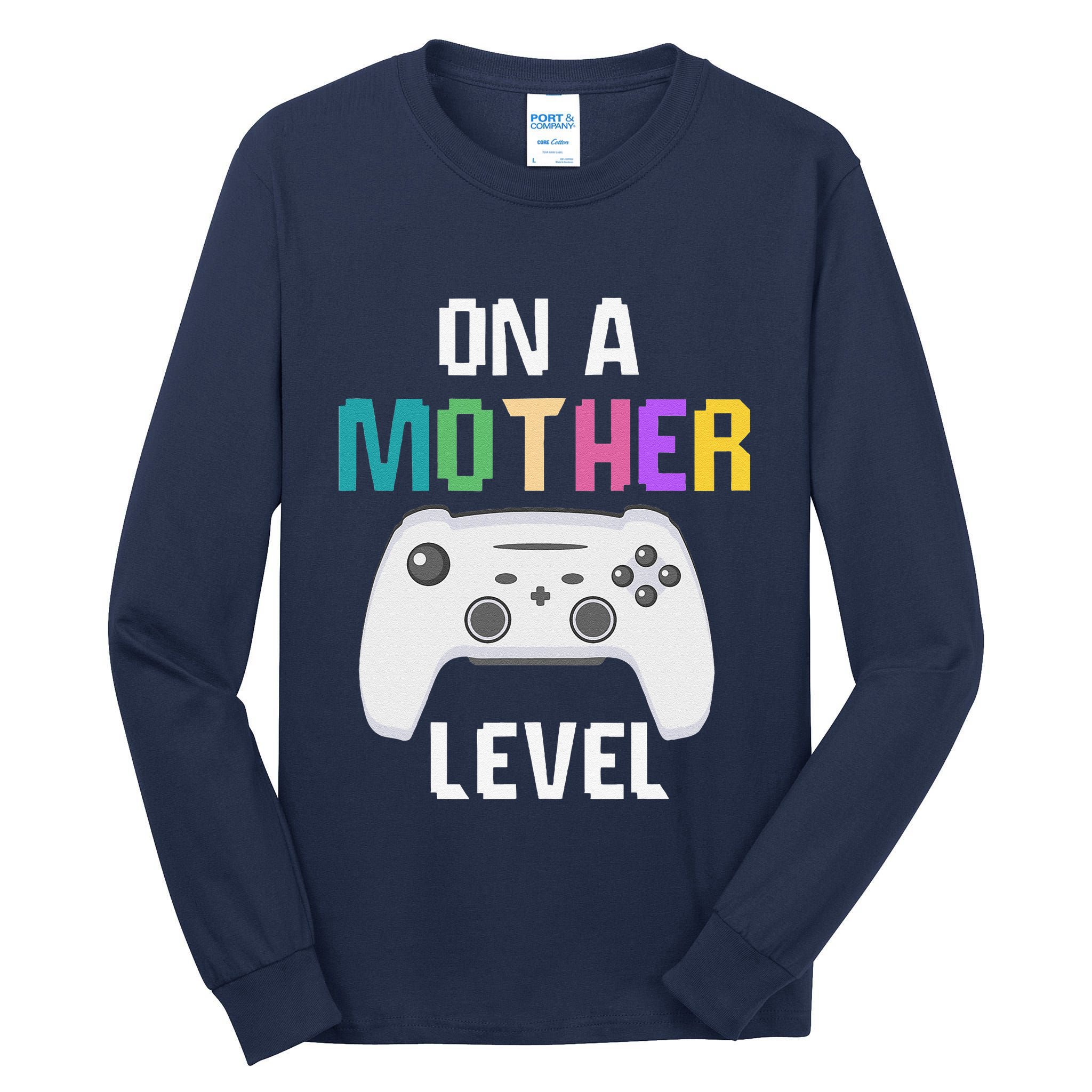 On A Mother Level Up Mothers Day Gamer Mom Retro Controller Tall Long Sleeve T-Shirt