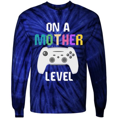 On A Mother Level Up Mothers Day Gamer Mom Retro Controller Tie-Dye Long Sleeve Shirt