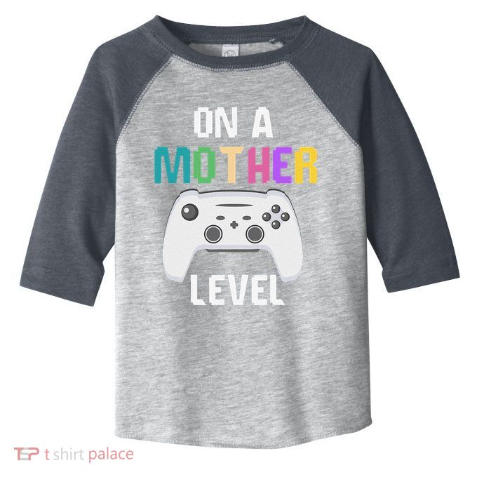 On A Mother Level Up Mothers Day Gamer Mom Retro Controller Toddler Fine Jersey T-Shirt