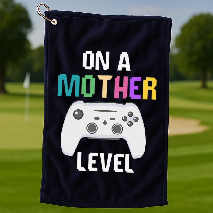 On A Mother Level Up Mothers Day Gamer Mom Retro Controller Golf Towel