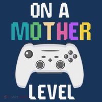 On A Mother Level Up Mothers Day Gamer Mom Retro Controller Toddler T-Shirt