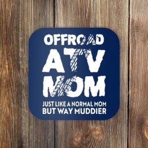 OffRoad ATV Mom Funny Quad 4Wheeling Mother Coaster