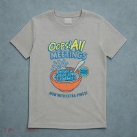 Oops! All Meetings T-Shirt