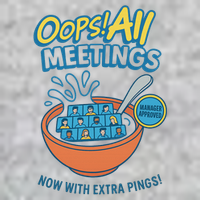 Oops! All Meetings V-Neck T-Shirt