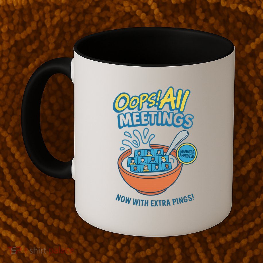 Oops! All Meetings Mug