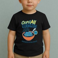 Oops! All Meetings Toddler T-Shirt