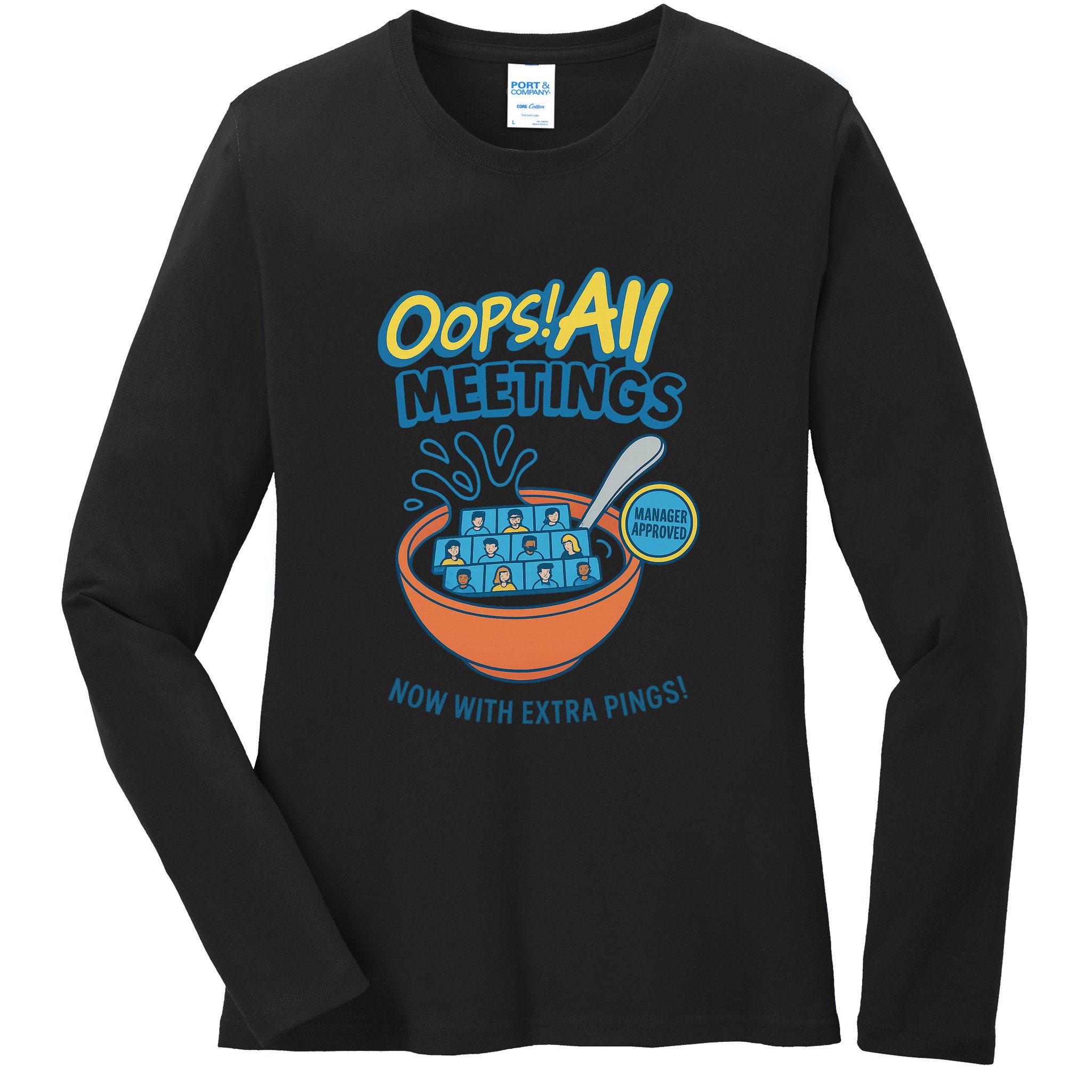 Oops! All Meetings Ladies Long Sleeve Shirt