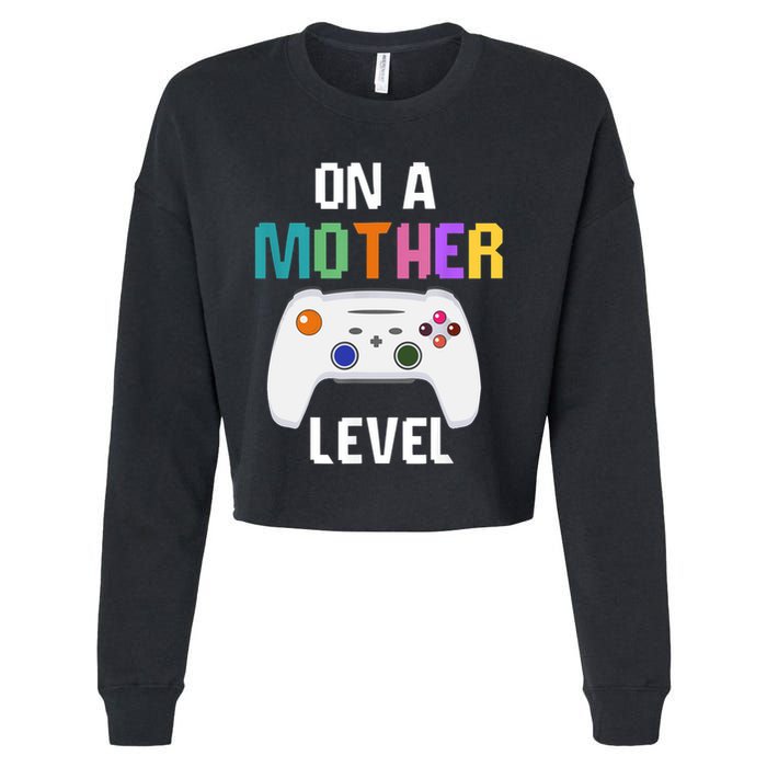 On A Mother Level Up Mothers Day Gamer Mom Retro Controller Gift Cropped Pullover Crew