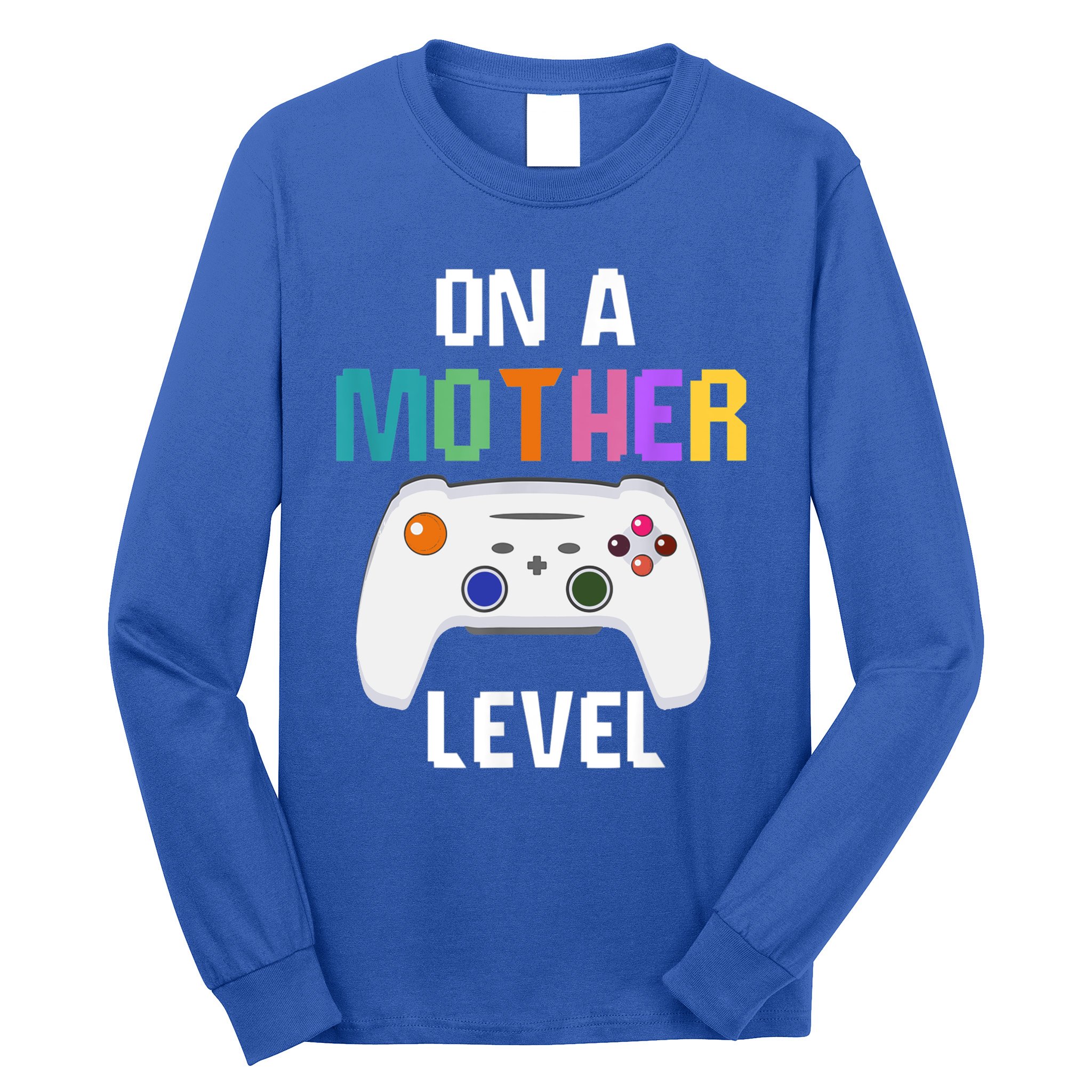 On A Mother Level Up Mothers Day Gamer Mom Retro Controller Gift Long Sleeve Shirt
