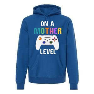 On A Mother Level Up Mothers Day Gamer Mom Retro Controller Gift Premium Hoodie