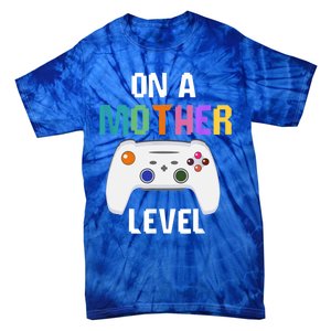 On A Mother Level Up Mothers Day Gamer Mom Retro Controller Gift Tie-Dye T-Shirt