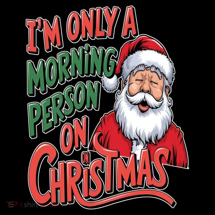Only A Morning Person On Christmas Festive Santa Humor Tank Top