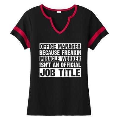 Office Ager Miracle Worker Isn't An Job Title Gift Ladies Halftime Notch Neck Tee