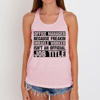 Office Ager Miracle Worker Isn't An Job Title Gift Women's Knotted Racerback Tank