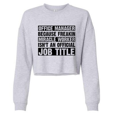 Office Ager Miracle Worker Isn't An Job Title Gift Cropped Pullover Crew