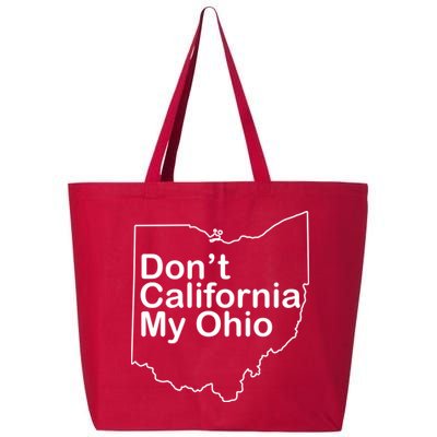 OAMF Don't California My Ohio 25L Jumbo Tote
