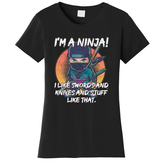 Only A Ninja Can Stop A Ninja Women's T-Shirt