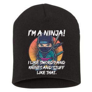 Only A Ninja Can Stop A Ninja Short Acrylic Beanie