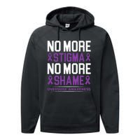 Overdose Awareness No More Stigma No More Shame Addiction Performance Fleece Hoodie