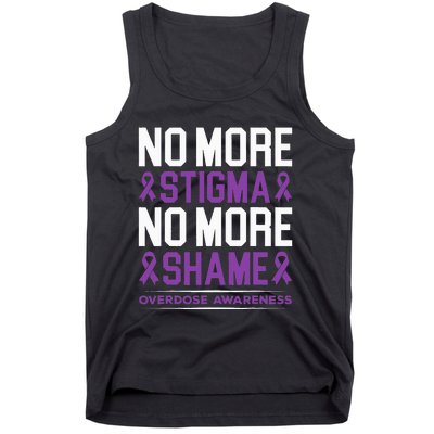 Overdose Awareness No More Stigma No More Shame Addiction Tank Top