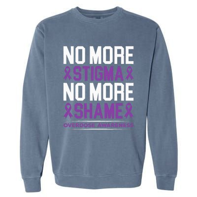 Overdose Awareness No More Stigma No More Shame Addiction Garment-Dyed Sweatshirt