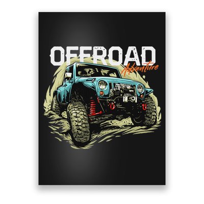 Offroad Adventure Off Roading Offroad 4x4 Suv Poster