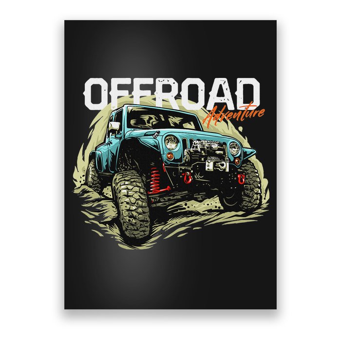 Offroad Adventure Off Roading Offroad 4x4 Suv Poster