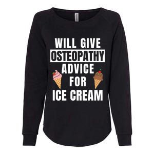 Osteopathy Advice Osteopathic Medicine Osteopath Gift Womens California Wash Sweatshirt