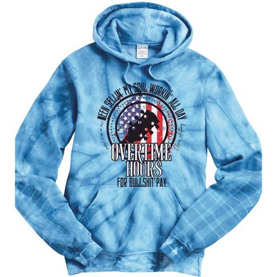 Oliver Anthony Overtime Hours For Bullshit Pay Rich Men North Of Richmond Tie Dye Hoodie