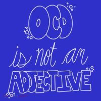 Ocd Awareness Ocd Is Not An Adjective Tal Health Meaningful Gift Tall T-Shirt