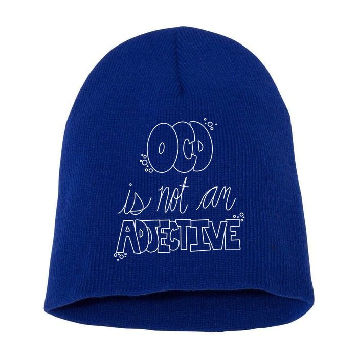 Ocd Awareness Ocd Is Not An Adjective Tal Health Meaningful Gift Short Acrylic Beanie
