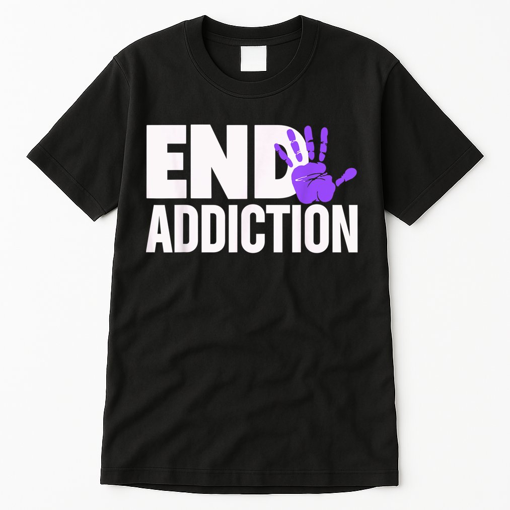 Overdose Awareness Overdose Awareness End Addiction Tall T-Shirt