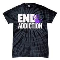 Overdose Awareness Overdose Awareness End Addiction Tie-Dye T-Shirt