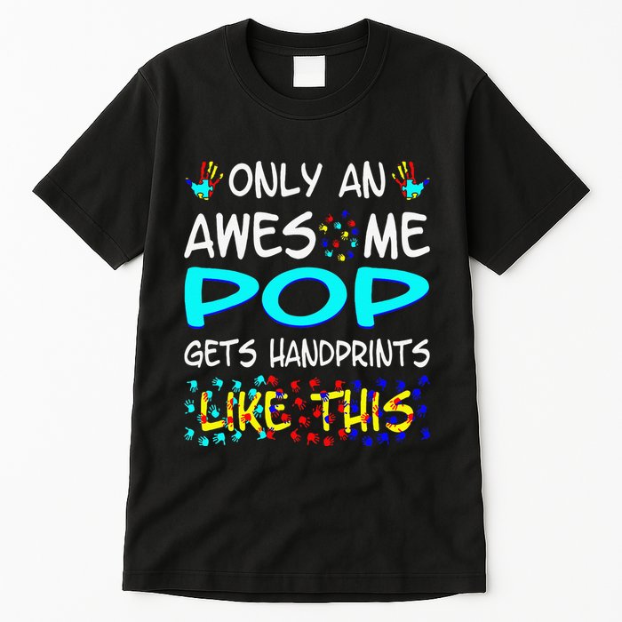 Only Awesome Pop Gets Handprints Like This Autism Tall T-Shirt