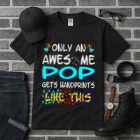 Only Awesome Pop Gets Handprints Like This Autism Tall T-Shirt