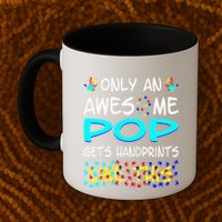 Only Awesome Pop Gets Handprints Like This Autism Mug