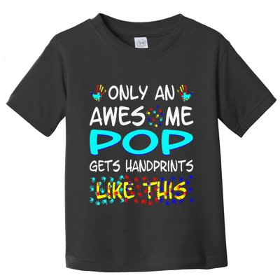 Only Awesome Pop Gets Handprints Like This Autism Toddler T-Shirt