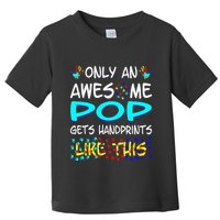 Only Awesome Pop Gets Handprints Like This Autism Toddler T-Shirt