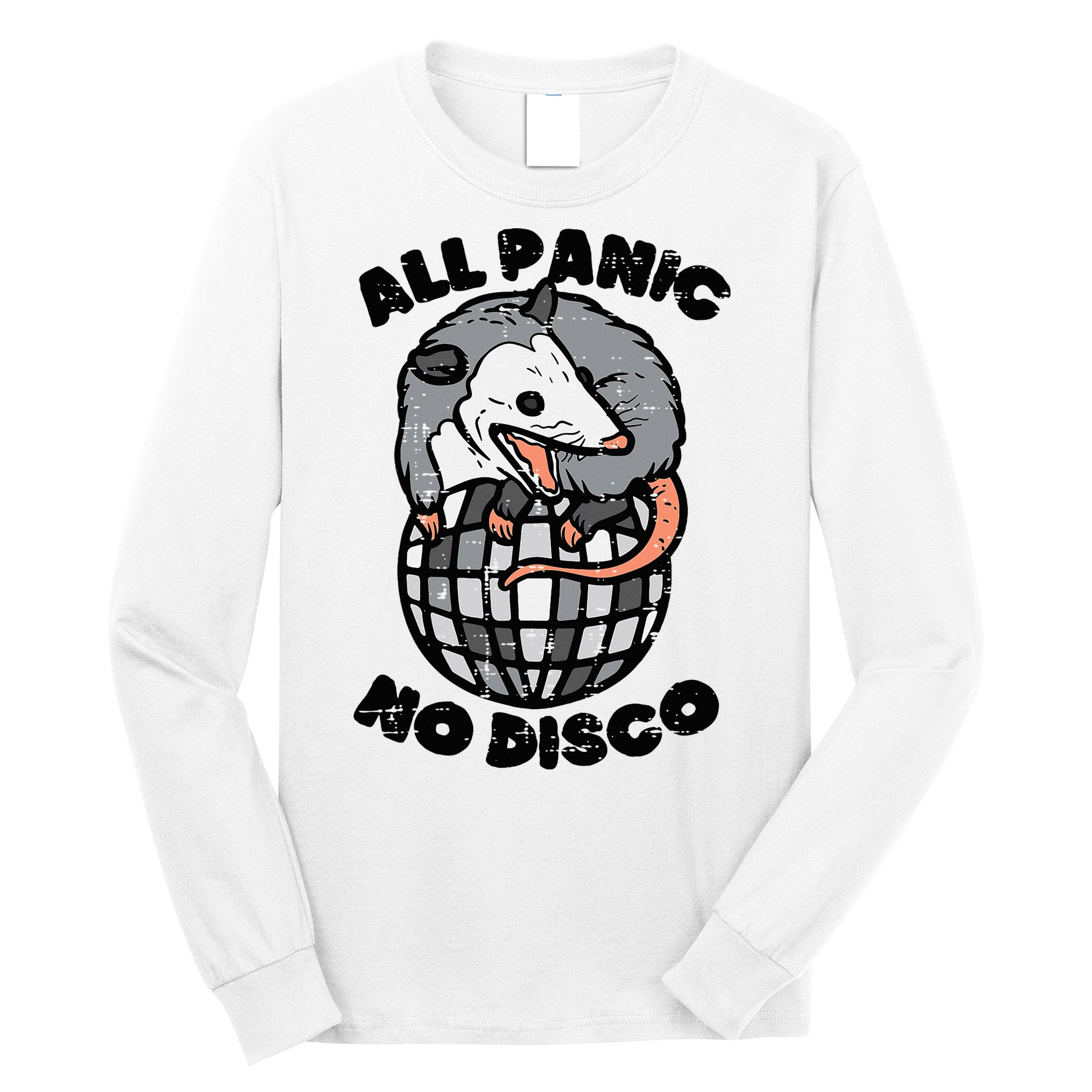 Opossum All Panic No Disco Funny Possum Scream Long Sleeve Shirt