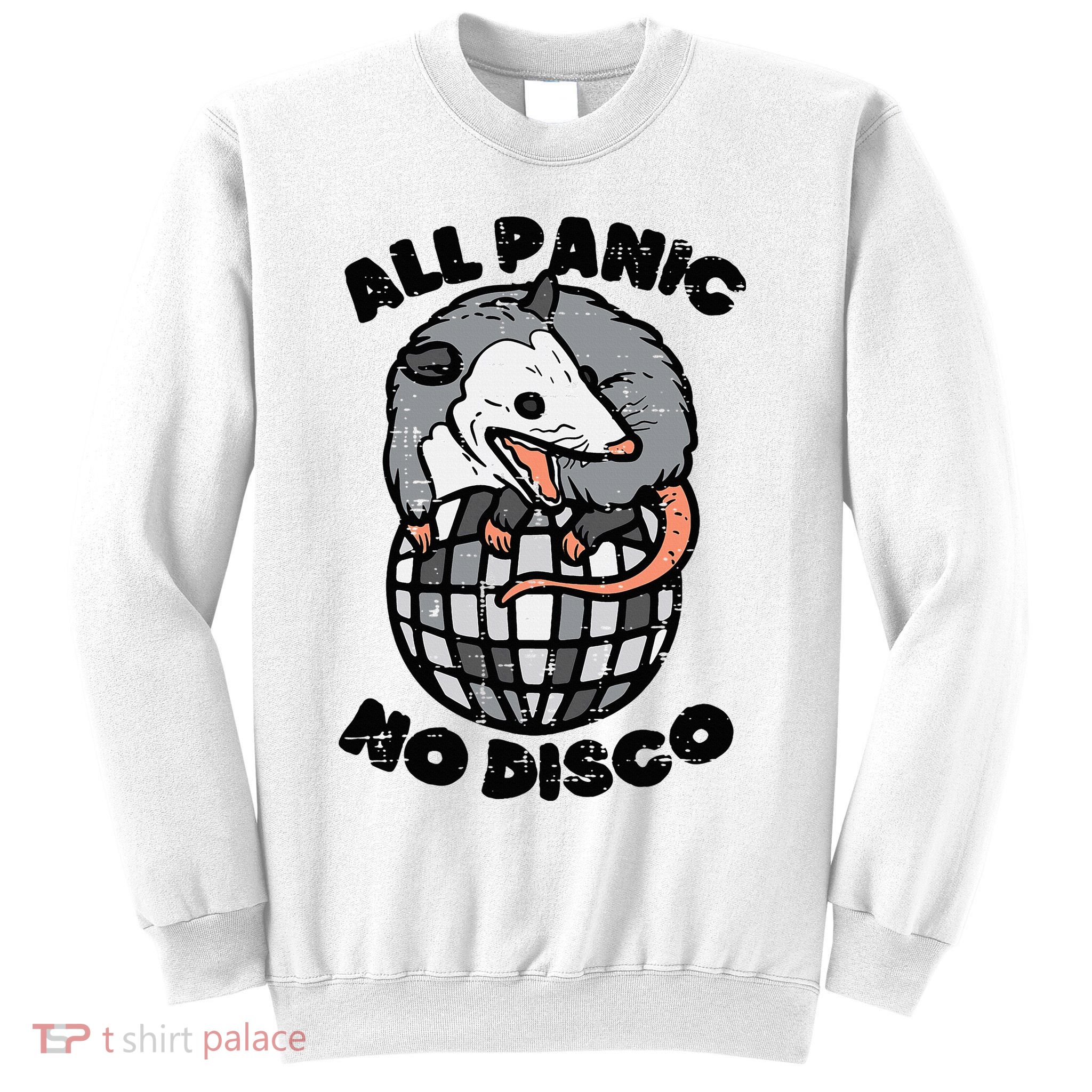 Opossum All Panic No Disco Funny Possum Scream Sweatshirt