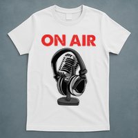 On Air Podcast Microphone Radio Show Host Music DJ T-Shirt