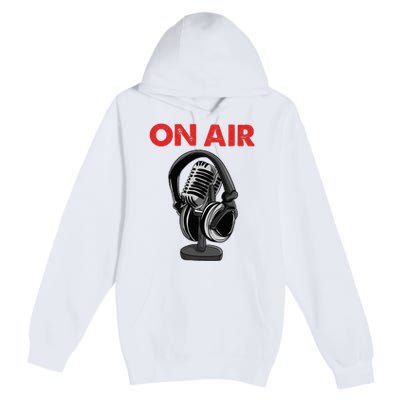 On Air Podcast Microphone Radio Show Host Music DJ Premium Pullover Hoodie