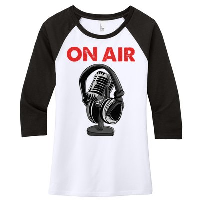 On Air Podcast Microphone Radio Show Host Music DJ Women's Tri-Blend 3/4-Sleeve Raglan Shirt